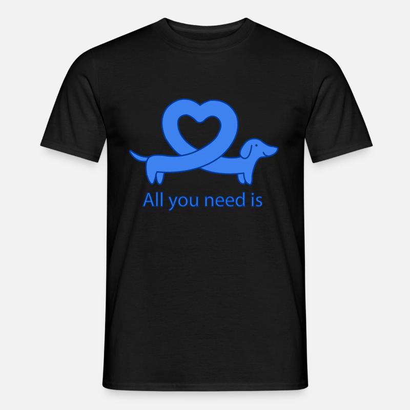 All You Need Is Dackellove - Männer T-Shirt - Schwarz
