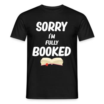 Tut Mir Leid, Dass Ich Ausgebucht Bin Lustige - Männer T-Shirt - Schwarz - Vorne - AI Model Male 178 light (178cm)
