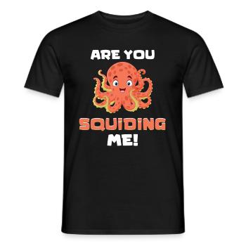 Squidst Du Mich? Tintenfisch, Tierpfleger, - Männer T-Shirt - Schwarz - Vorne - AI Model Male 178 light (178cm)