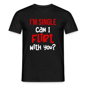 Je suis célibataire, puis-je flirter avec toi ? Drôle - T-shirt homme - noir - Devant - AI Model Male 178 light (178cm)