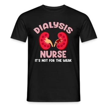 Dialysis nurse it's not for the weak - Men's T-Shirt - black - Front - AI Model Male 178 light (178cm)
