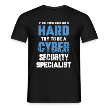If you think your job is difficult, - Men's T-Shirt - black - Front - AI Model Male 178 light (178cm)