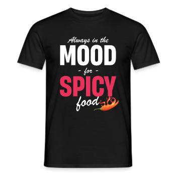 Immer In Der Stimmung Für Scharfes Essen - Männer T-Shirt - Schwarz - Vorne - AI Model Male 178 light (178cm)
