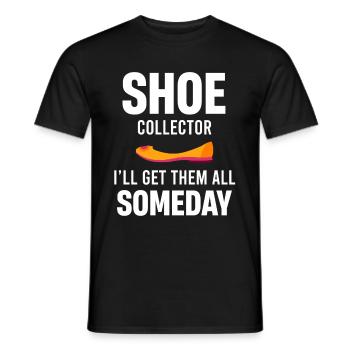 Schuhsammler Ich Werde Sie Alle Eines Tages - Männer T-Shirt - Schwarz - Vorne - AI Model Male 178 light (178cm)