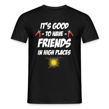 It's good to have friends in high positions. - Men's T-Shirt - black - Front - AI Model Male 178 light (178cm)