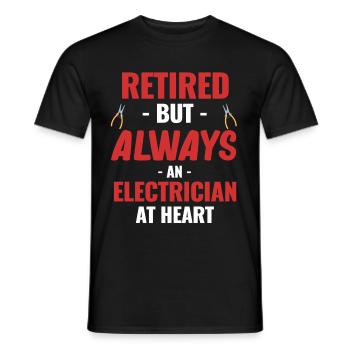 I'm a retired electrician, I need to - Men's T-Shirt - black - Front - AI Model Male 178 light (178cm)