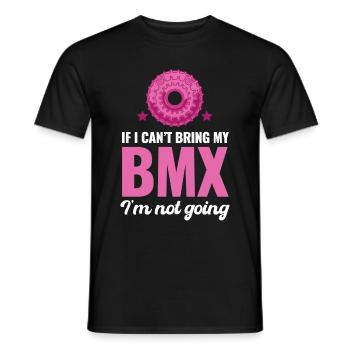 If I can't bring my bmx, I'll go - Men's T-Shirt - black - Front - AI Model Male 178 light (178cm)