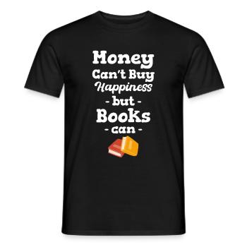 Money can't buy happiness, but books can - Men's T-Shirt - black - Front - AI Model Male 178 light (178cm)