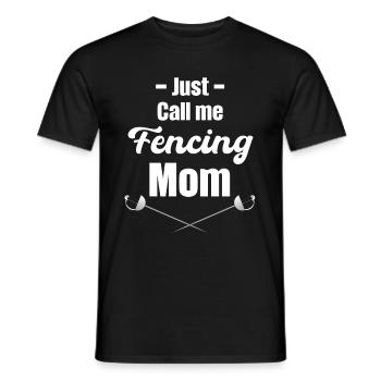 Nennen Sie Mich Einfach Die Fechtmutter - Männer T-Shirt - Schwarz - Vorne - AI Model Male 178 light (178cm)