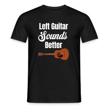 Left Guitar Sounds Better Guitarist Bassist - Men's T-Shirt - black - Front - AI Model Male 178 light (178cm)