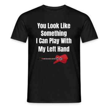 Du Siehst Aus Wie Etwas, Das Ich Mit Meinem - Männer T-Shirt - Schwarz - Vorne - AI Model Male 178 light (178cm)