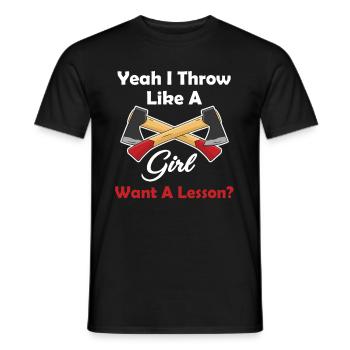 Ja, Ich Werfe Wie Ein Mädchen Will Eine Lektion - Männer T-Shirt - Schwarz - Vorne - AI Model Male 178 light (178cm)