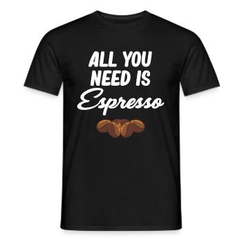 All you need is a caffeinated - Men's T-Shirt - black - Front - AI Model Male 178 light (178cm)
