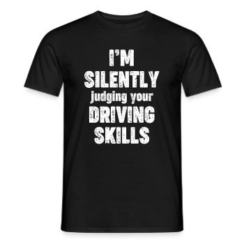 I'm tacitly judging your driving skills, - Men's T-Shirt - black - Front - AI Model Male 178 light (178cm)
