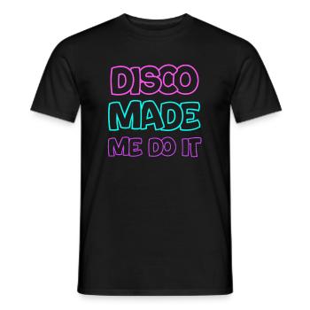 Disco Hat Mich Dazu Gebracht, Es Zu Tun Klassisch - Männer T-Shirt - Schwarz - Vorne - AI Model Male 178 light (178cm)