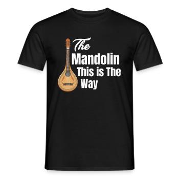 Die Mandoline This Is The Way Mandola Gitarre - Männer T-Shirt - Schwarz - Vorne - AI Model Male 178 light (178cm)