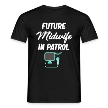 Zukünftige Hebamme Auf Patrouille, Geburtshilfe - Männer T-Shirt - Schwarz - Vorne - AI Model Male 178 light (178cm)
