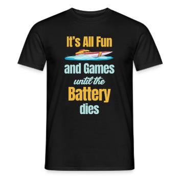 Ce n’est que du plaisir et des jeux jusqu’à ce que la batterie s’épuise - T-shirt homme - noir - Devant - AI Model Male 178 light (178cm)