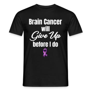 Der Hirntumor Wird Aufgeben, Bevor Ich Das - Männer T-Shirt - Schwarz - Vorne - AI Model Male 178 light (178cm)