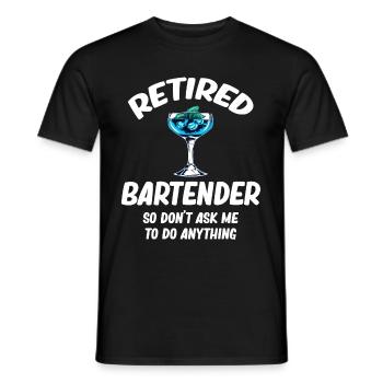 Barman à la retraite, alors ne me demandez pas - T-shirt homme - noir - Devant - AI Model Male 178 light (178cm)