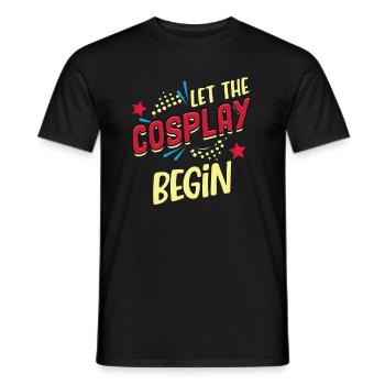 Let the Cosplay Begin Funny Costume - Men's T-Shirt - black - Front - AI Model Male 178 light (178cm)