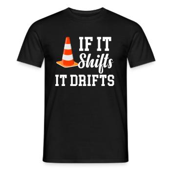 A If It Shifts It Drifts Funny Autocross Engines - Men's T-Shirt - black - Front - AI Model Male 178 light (178cm)