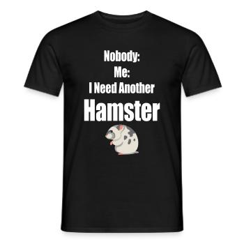 Niemand: Ich: Ich Brauche Noch Einen Hamster - Männer T-Shirt - Schwarz - Vorne - AI Model Male 178 light (178cm)