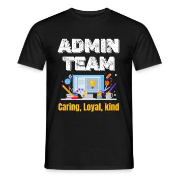 admin team Attentionné Loyal Amical Drôle - T-shirt homme - noir - Devant - AI Model Male 178 light (178cm)