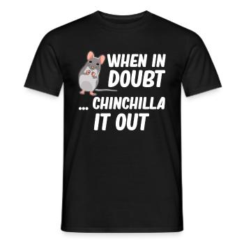 When in doubt, chinchilla it out for babies - Men's T-Shirt - black - Front - AI Model Male 178 light (178cm)