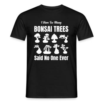 Ich Habe Zu Viele Bonsai-bäume, Die Noch - Männer T-Shirt - Schwarz - Vorne - AI Model Male 178 light (178cm)