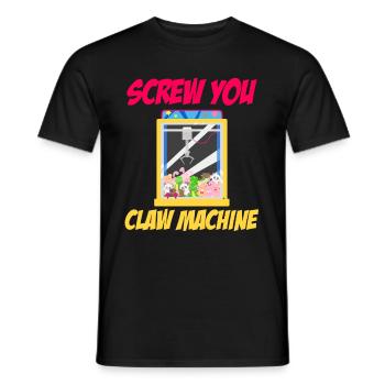 Screw You Claw Machine Lover Vending Amusement - Männer T-Shirt - Schwarz - Vorne - AI Model Male 178 light (178cm)