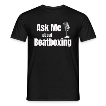 Fragen Sie Mich Nach Beatboxing. Lustiger - Männer T-Shirt - Schwarz - Vorne - AI Model Male 178 light (178cm)