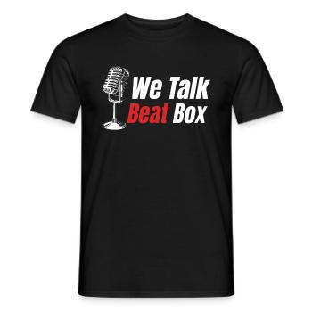 We Talk Beatbox Beatboxing Drummer Hiphop - Men's T-Shirt - black - Front - AI Model Male 178 light (178cm)