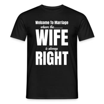 Welcome to the marriage in which the woman always - Men's T-Shirt - black - Front - AI Model Male 178 light (178cm)