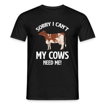 I'm sorry my cows don't need me - Men's T-Shirt - black - Front - AI Model Male 178 light (178cm)