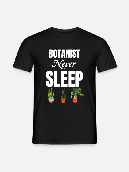 Botanist Never Sleeps, Funnier - Men's T-Shirt - black