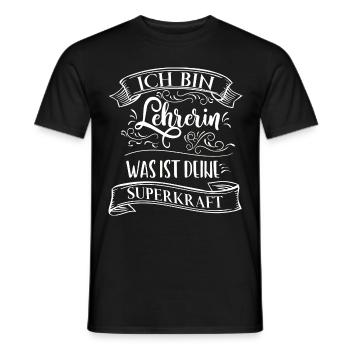 Ich bin Lehrerin was ist deine Superkraft - Männer T-Shirt - Schwarz - Vorne - AI Model Male 178 light (178cm)