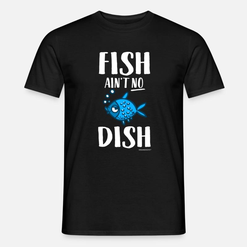 Fish Ain't No Dish - Männer T-Shirt - Schwarz
