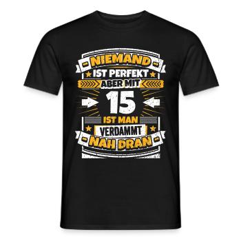 Lustiger Spruch 15. Geburtstag - Männer T-Shirt - Schwarz - Vorne - AI Model Male 178 light (178cm)