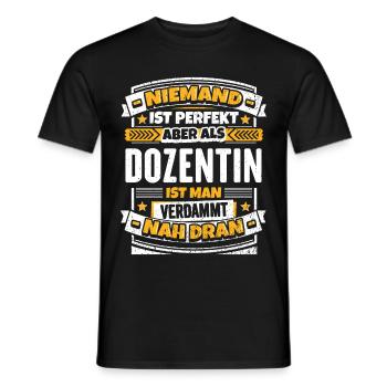 Lustiger Spruch Dozentin - Männer T-Shirt - Schwarz - Vorne - AI Model Male 178 light (178cm)