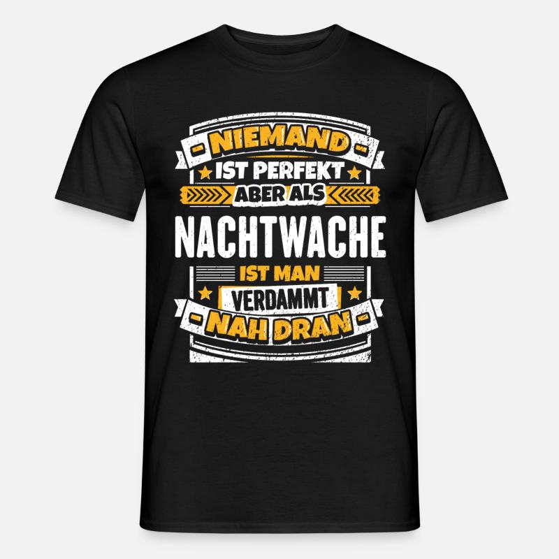 Lustiger Spruch Nachtwache - Männer T-Shirt - Schwarz