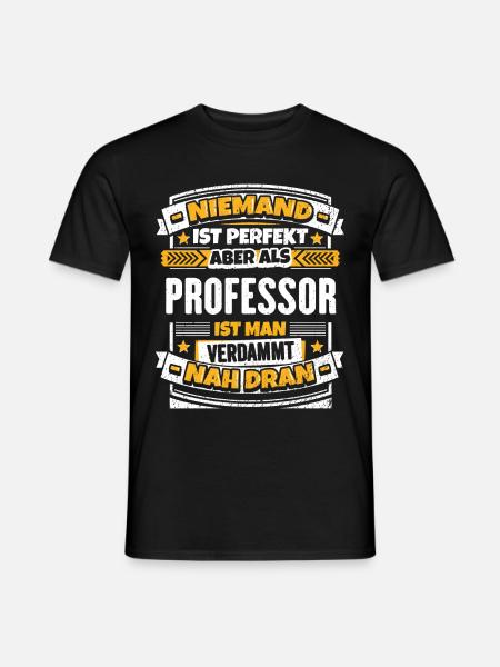 Lustiger Spruch Professor - Männer T-Shirt - Schwarz