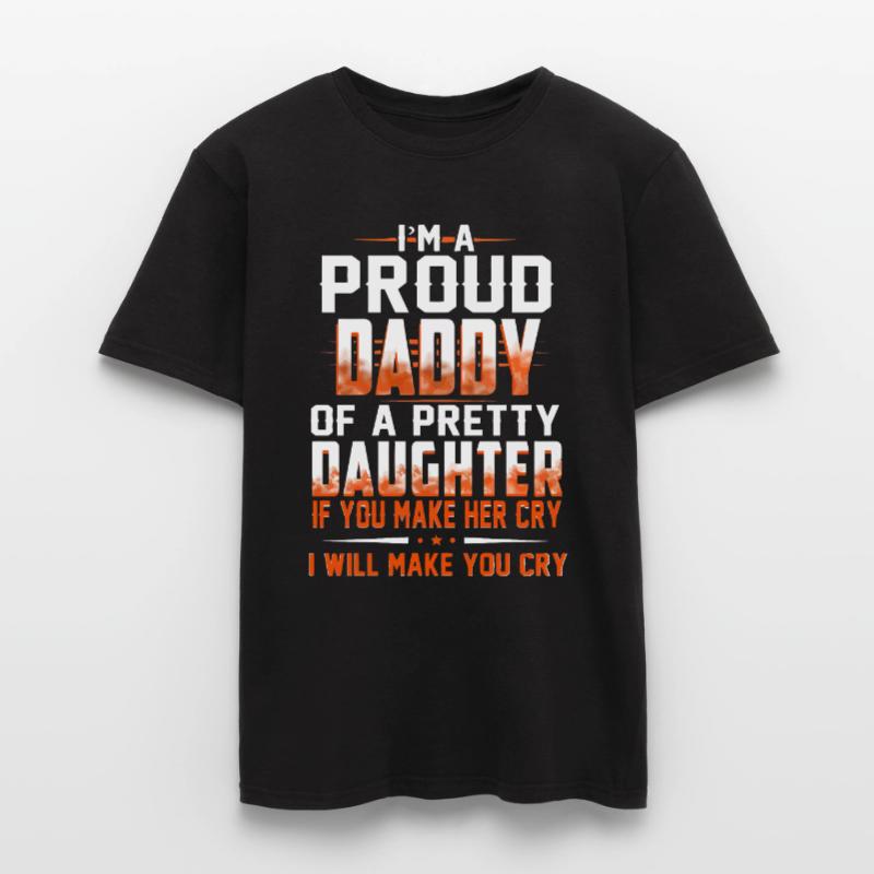 Ich bin ein stolzer Papa oder eine hübsche Tochter Männer T-Shirt