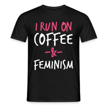 I Run On Coffee And Feminism - Men's T-Shirt - black - Front - AI Model Male 178 light (178cm)