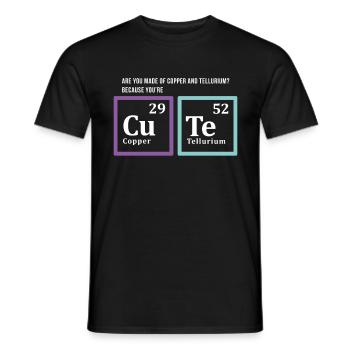 Made of copper and tellurium? Because you're CuTe! - Men's T-Shirt - black - Front - AI Model Male 178 light (178cm)