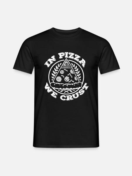 In Pizza We Crust - Men's T-Shirt - black
