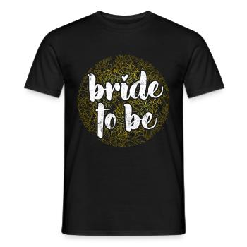 Braut als Design geschenk - Männer T-Shirt - Schwarz - Vorne - AI Model Male 178 light (178cm)