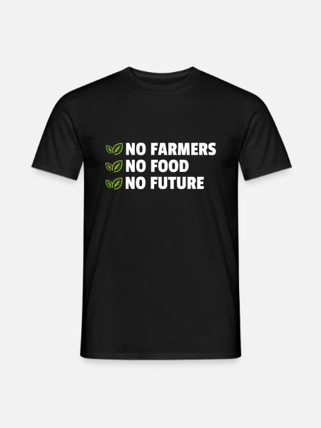 No Farmers - No Food - No Future - Farmer Farmer - Men's T-Shirt - black