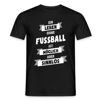 Fussball Spruch Lustige Sprüche - Männer T-Shirt - Schwarz - Vorne - AI Model Male 178 light (178cm)