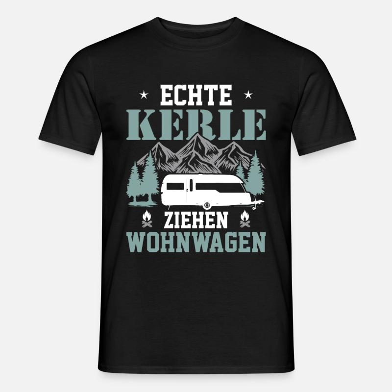 Echte Kerle Ziehen Wohnwagen - (c) - Männer T-Shirt - Schwarz